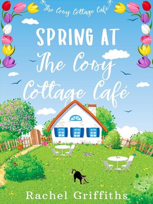 cover image of Spring at the Cosy Cottage Café